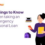 5-things-to-know-When-taking-an-Emergency-Personal-Loan