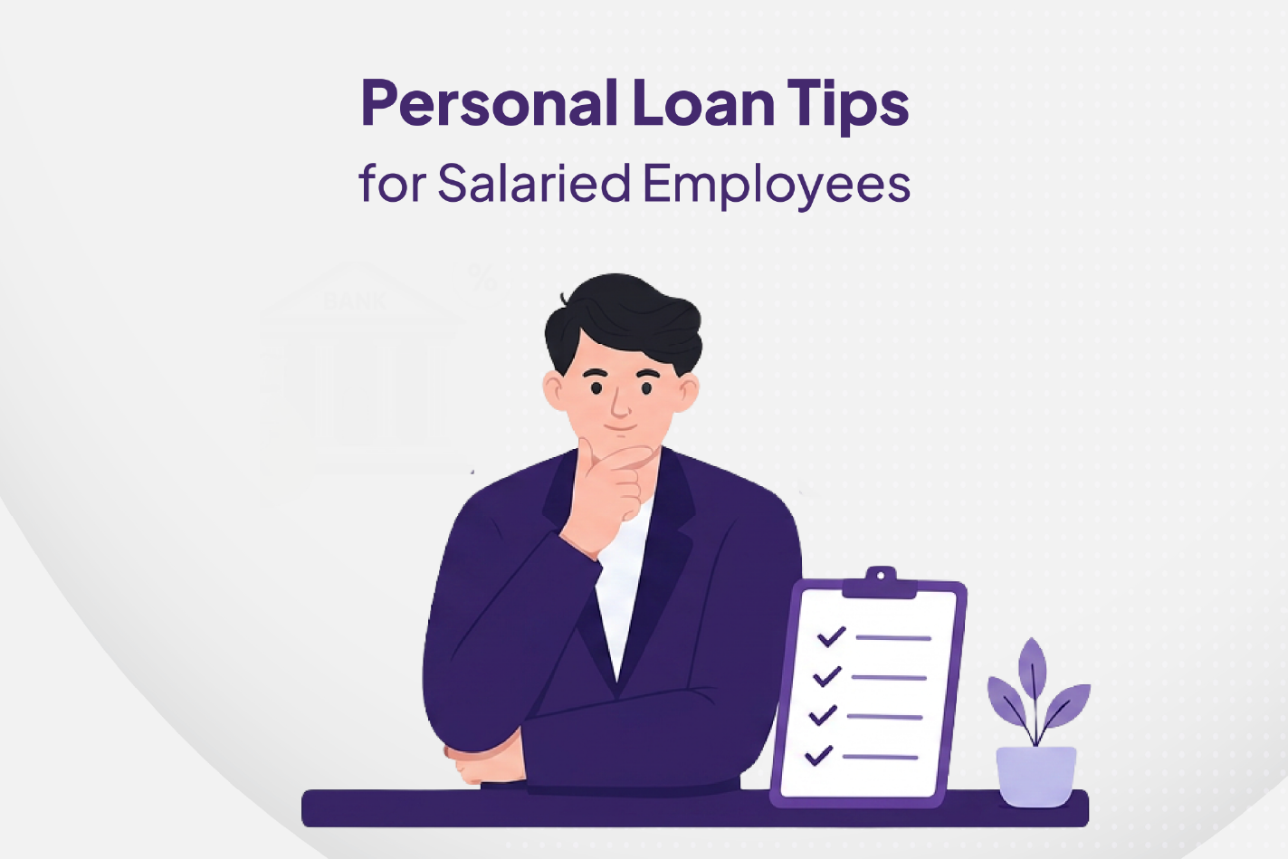 Personal Loan Tips for Salaried Employees How to Get the Best Deal.