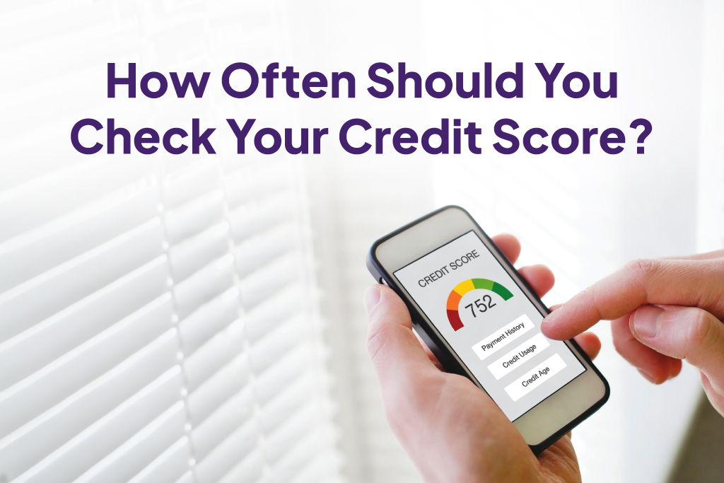 How often should you check your credit score