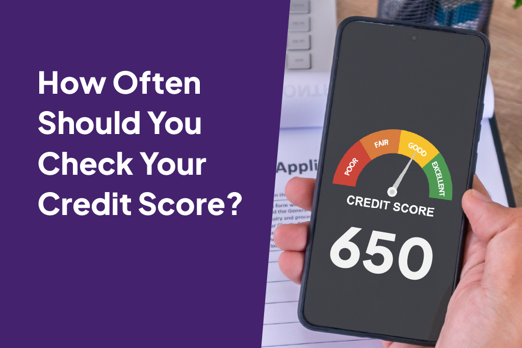 How often should you check your credit score