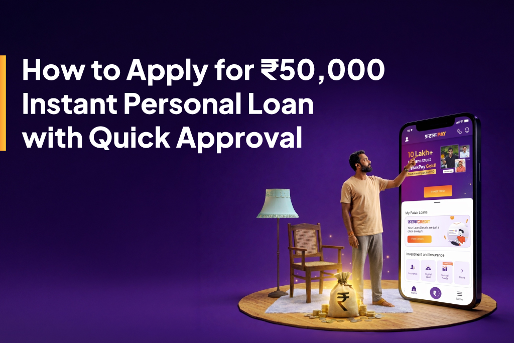 How to Apply for ₹50,000 Instant Personal Loan with Quick Approval.