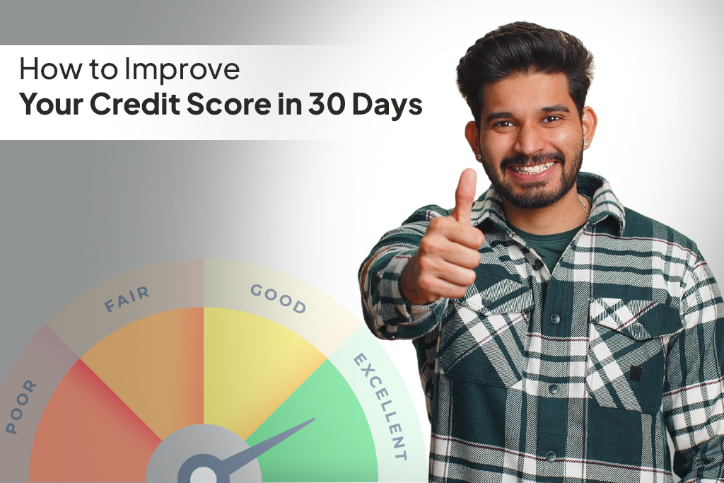 How to Improve Your Credit Score in 30 Days.