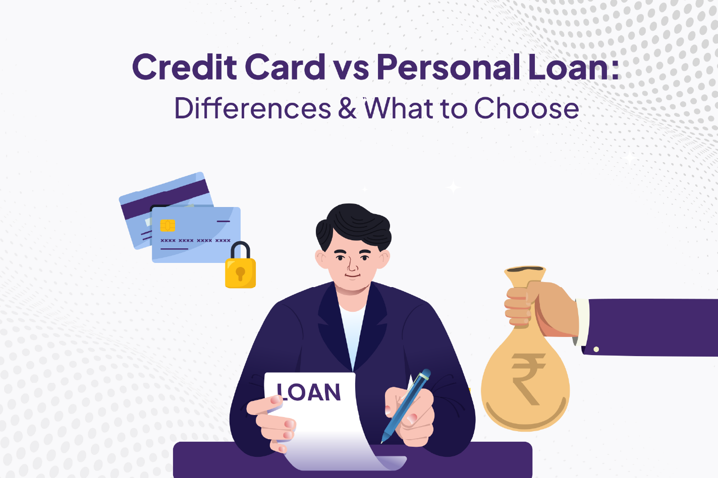 Credit Card vs Personal Loan Key Differences Explained