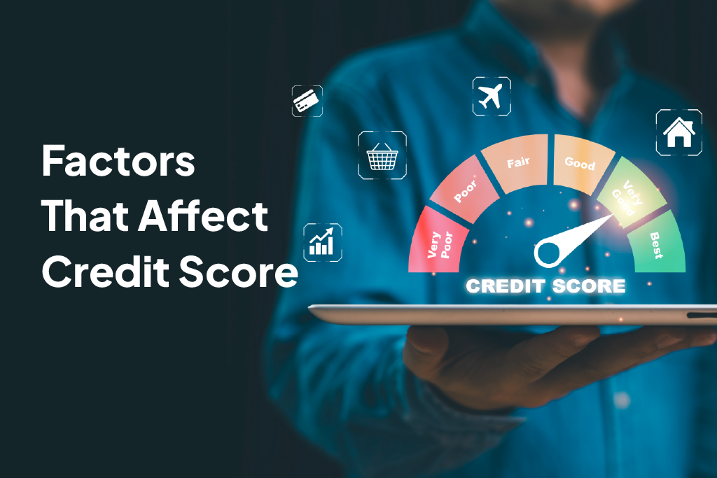 Factors That Affect Credit Score