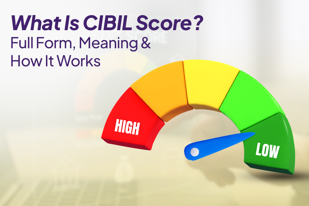 What Is Cibil Score.