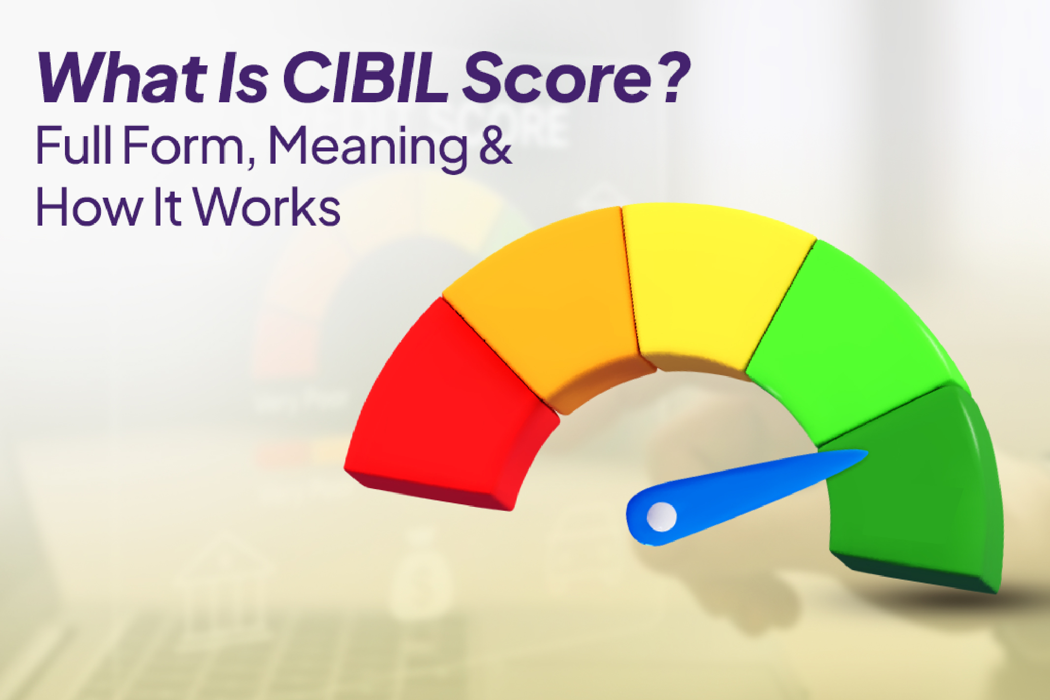 What is Cibil Score?