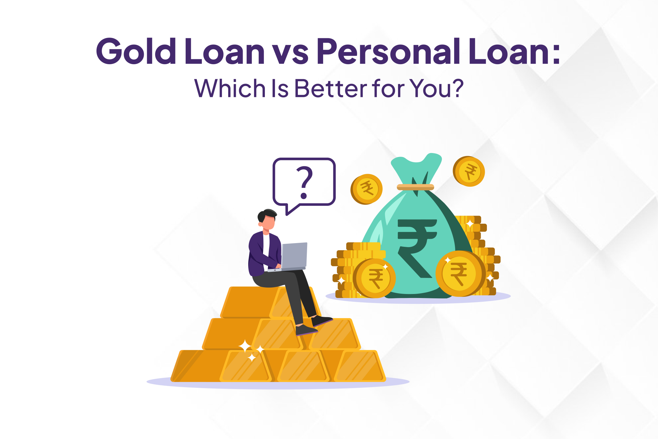 Gold Loan vs Personal Loan