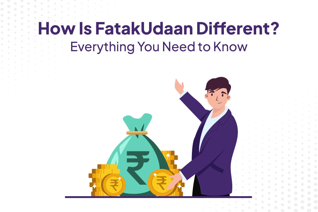 How Is FatakUdaan Different? Everything You Need to Know 