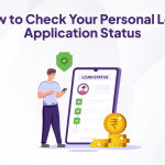 How to Check Your Personal Loan Application Status