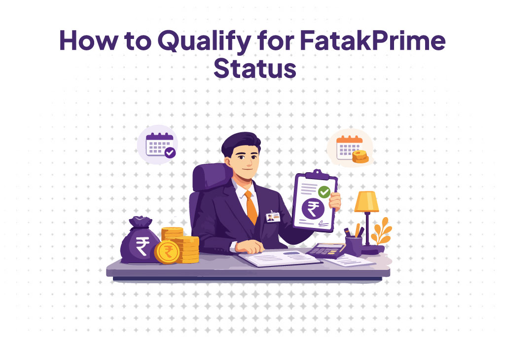 How to Qualify for FatakPrime Status 