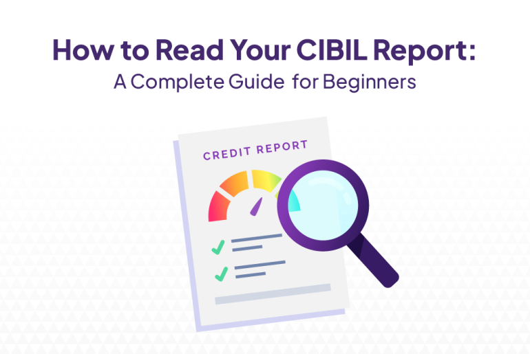 How to Read Your CIBIL Report