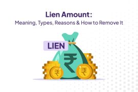 Lien Amount: Meaning, Types, Reasons & How to Remove It .
