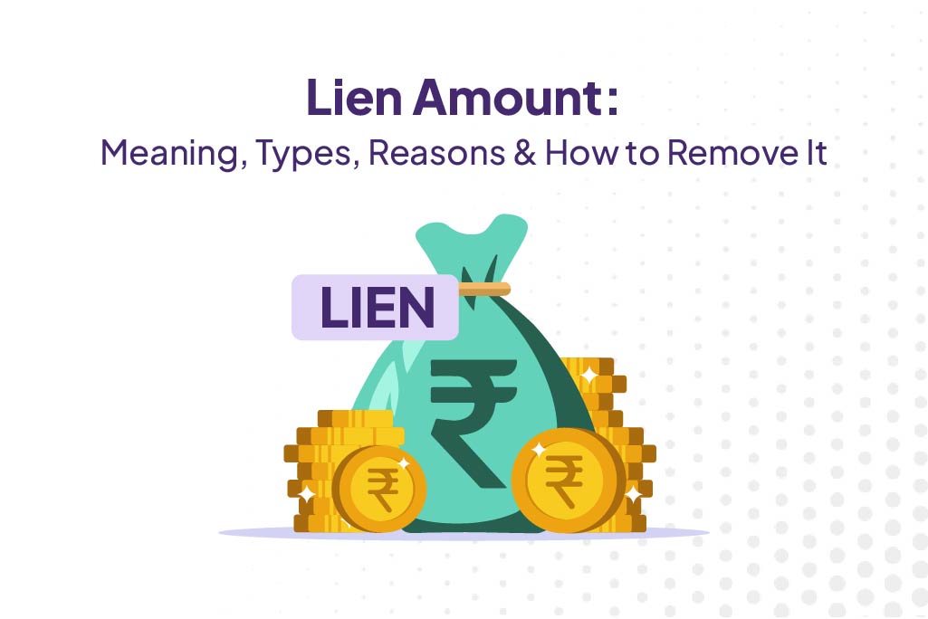 Lien Amount: Meaning, Types, Reasons & How to Remove It .