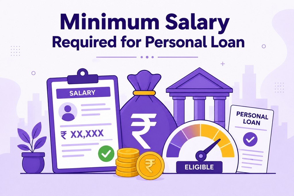 Minimum Salary Required for Personal Loan