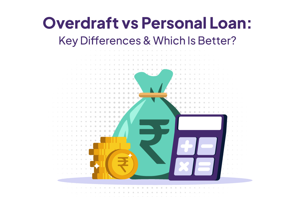 Overdraft vs Personal Loan.