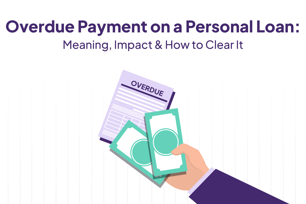 Overdue Payment on a Personal Loan.