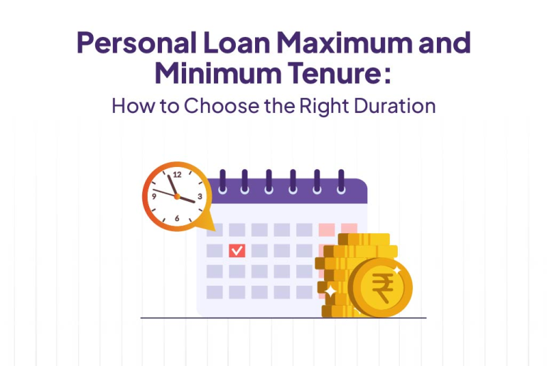 Personal Loan Maximum and Minimum Tenure