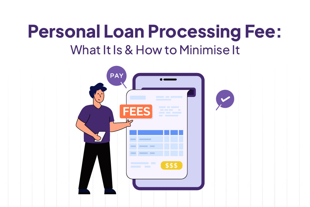 Personal Loan Processing Fee.