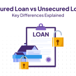 Secured Loan vs Unsecured Loan.