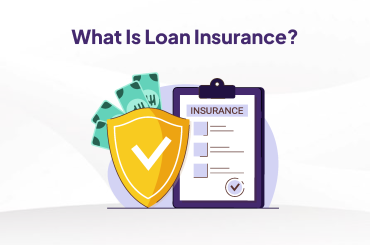 What is Loan Insurance?