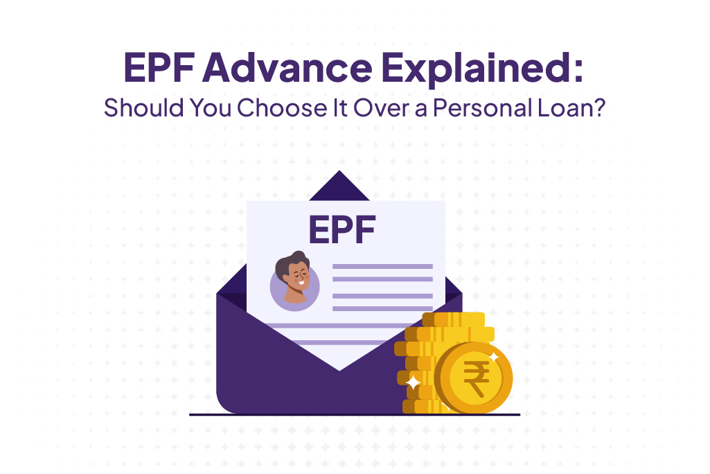 EPF Advance Explained: Should You Choose It Over a Personal Loan?