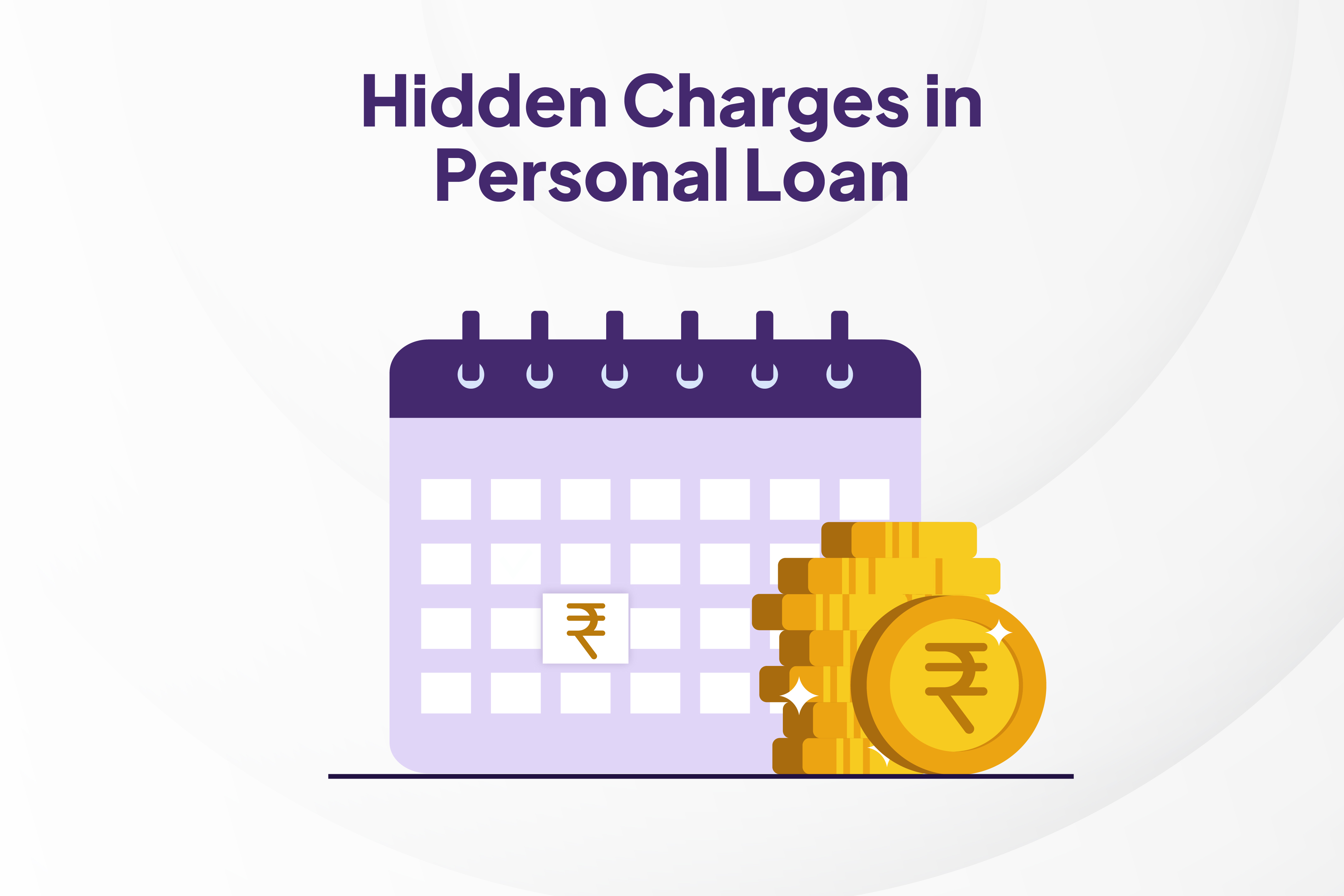 Hidden Charges in ​a ​Personal Loan