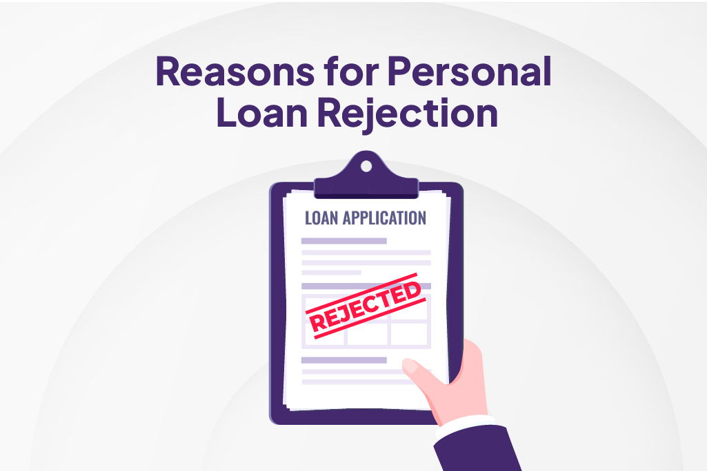 Reasons for Personal Loan Rejection