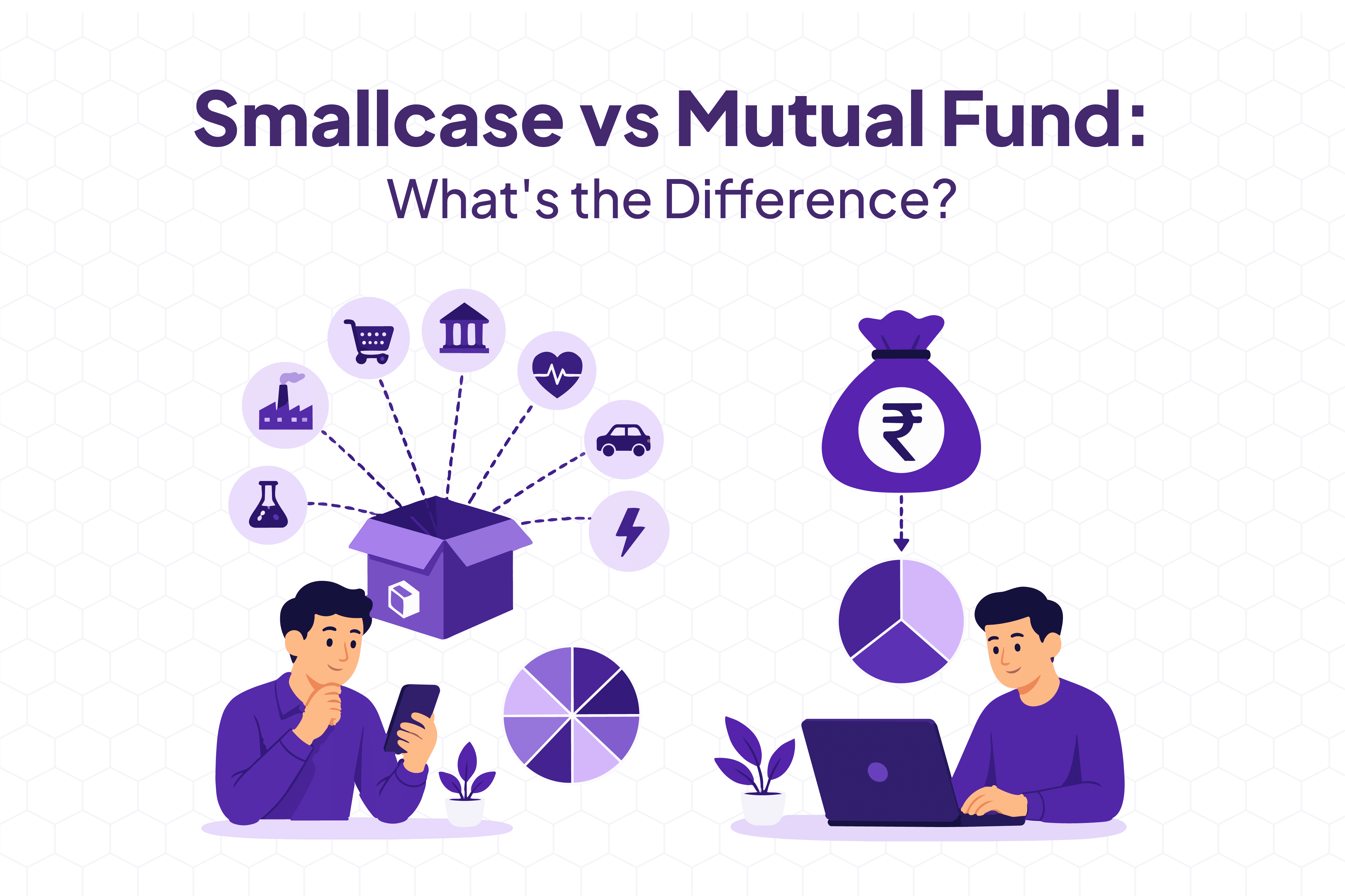 Smallcase vs Mutual Fund: What’s the Difference?