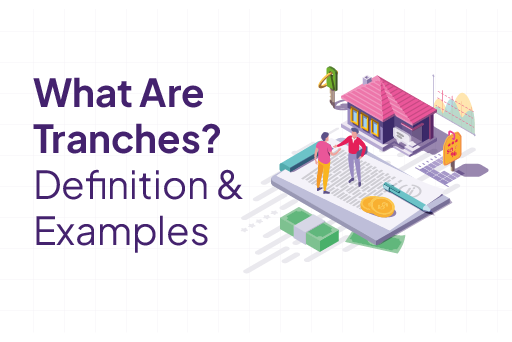 What Are Tranches? Definition & Examples 