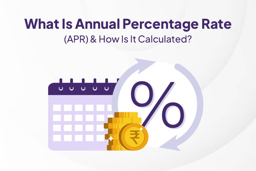 What Is Annual Percentage Rate (APR) & How Is It Calculated? 