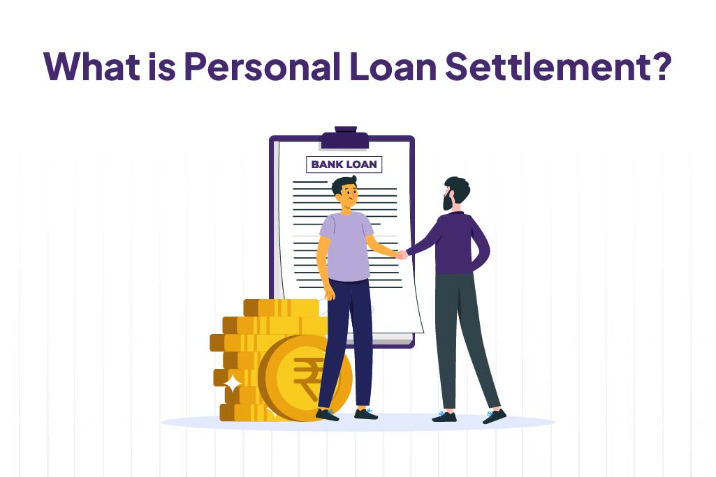 What is Personal Loan Settlement?